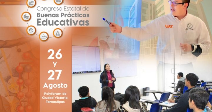 Invita la UAT a reforzar las buenas prácticas educativas en preparatoria y nivel superior