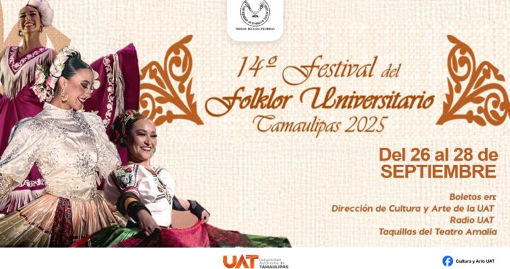 Prepara la UAT Festival del Folklor Universitario Tamaulipas 2025