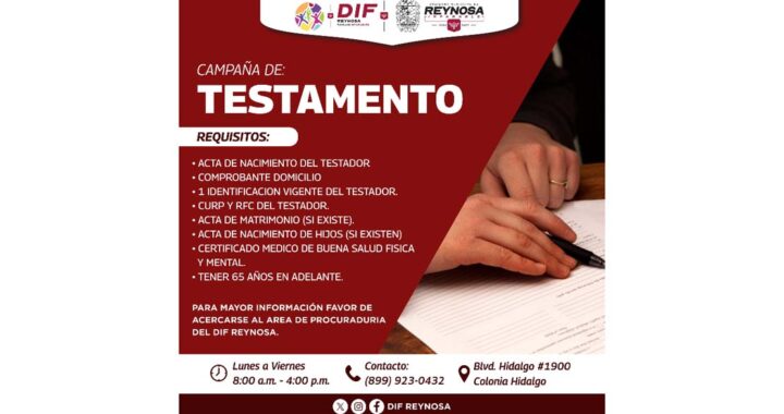 Amplía DIF-Reynosa campaña de testamentos gratuitos para proteger el patrimonio familiar
