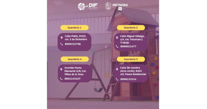 Ofrecen Guarderías DIF Reynosa, espacios para el desarrollo infantil