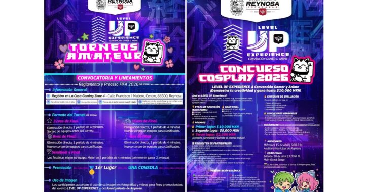 Celebrará Reynosa Concurso Gamer & Anime 2026 LEVEL UP Experience