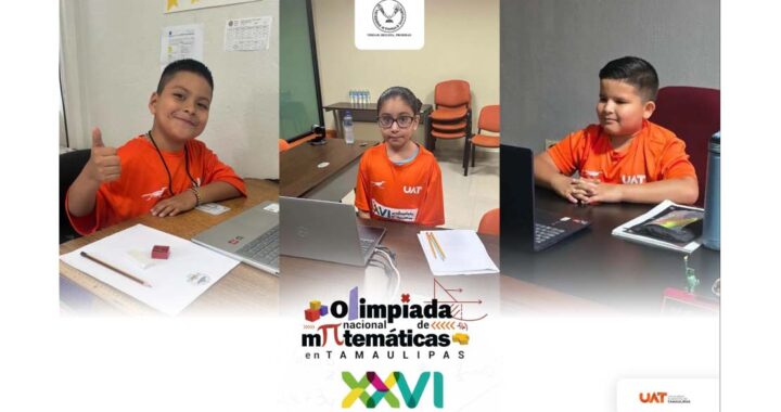 Talento tamaulipeco destaca en la Olimpiada Nacional de Matemáticas