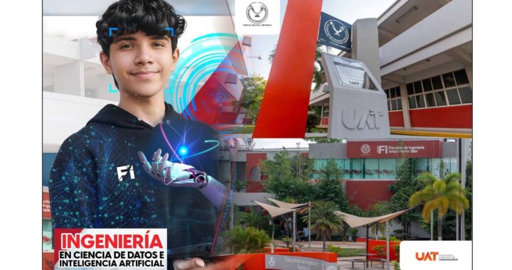 Impulsa la UAT carrera de ingeniería en Ciencia de Datos e Inteligencia Artificial