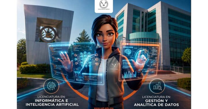 La UAT se actualiza en IA. Llegan nuevas licenciaturas en Inteligencia Artificial y analítica de datos