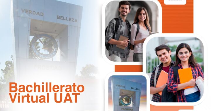 Anuncia la UAT convocatoria de ingreso al Bachillerato Virtual