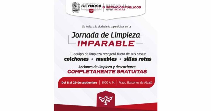 Invita Gobierno de Reynosa a Jornada de Limpieza Imparable en Balcones de Alcalá
